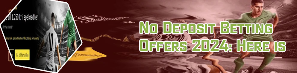 New customer betting offers no deposit